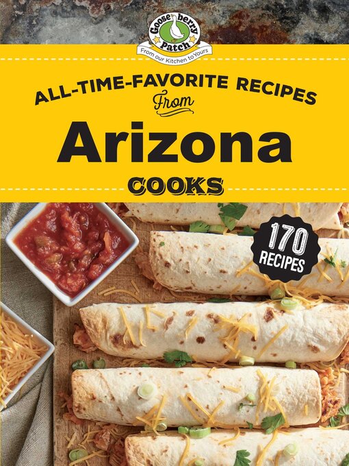 Title details for All Time Favorite Recipes from Arizona Cooks by Gooseberry Patch - Available